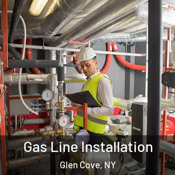  Gas Line Installation Glen Cove, NY
