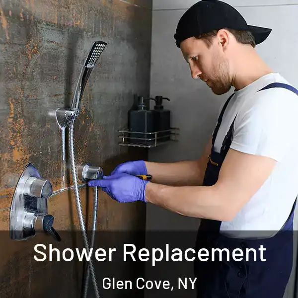  Shower Replacement Glen Cove, NY