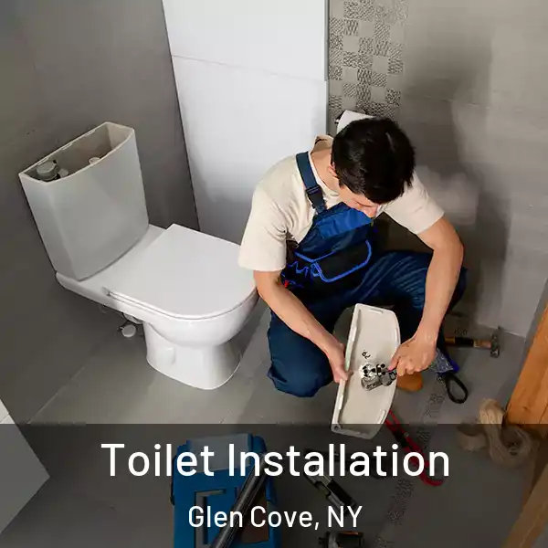  Toilet Installation Glen Cove, NY